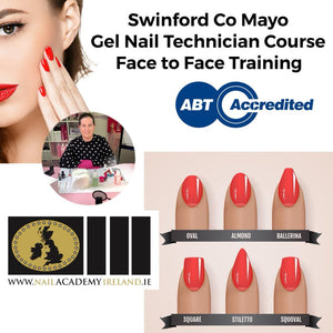 Mayo : Gel Nail Technician Course ( November 05 and November 12 ) Face to Face In Class Training. ABT Accredited Course. Total Cost Of Course €399 ABT-AIT Accredited